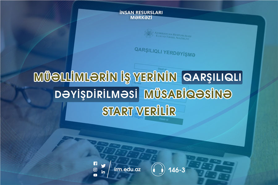 Müəllimlərin iş yerinin qarşılıqlı dəyişdirilməsinə başlanılır